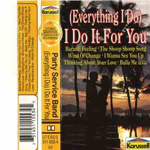 Party Service Band - (Everything I Do) I Do It For You download flac