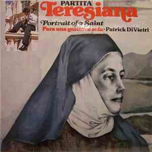 Patrick DiVietri - Partita Teresiana: Portrait Of A Saint download flac