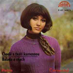 Petra Černocká - Chodil S Tváří Kamennou / Balada O Snech download flac