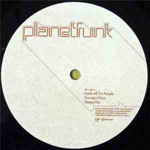 Planet Funk - Inside All The People (Harvey Remixes) download flac