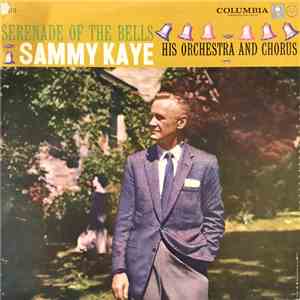 Sammy Kaye And His Orchestra - Serenade of the Bells download flac