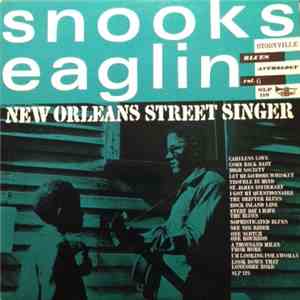 Snooks Eaglin - New Orleans Street Singer download flac