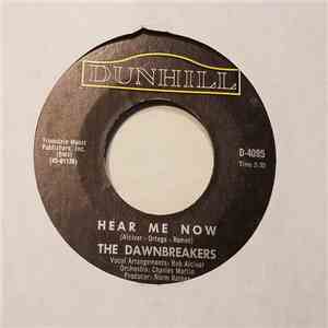 The Dawnbreakers  - Hear Me Now / Looking For The Evergreens FLAC album
