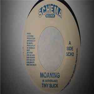 Tiny Slick - Moaning download flac