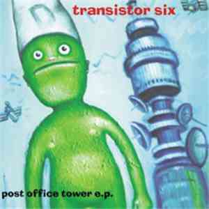 Transistor Six - Post Office Tower EP download flac