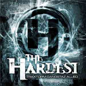 Traxtorm Gangstaz Allied - The Hardest download flac