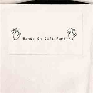 Unknown Artist - Hands On Daft Punk download flac