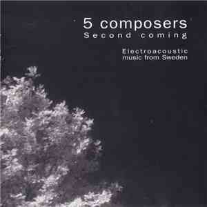 Various - 5 Composers: Second Coming download flac