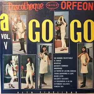Various - Discotheque Orfeon A Go Go Vol V download flac