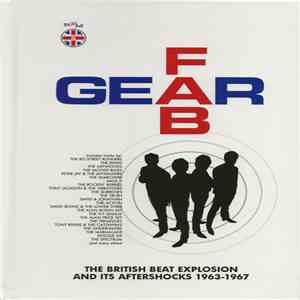 Various - Fab Gear (The British Beat Explosion And Its Aftershocks 1963-1967) download flac
