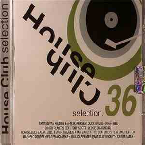 Various - House Club Selection 36 download flac