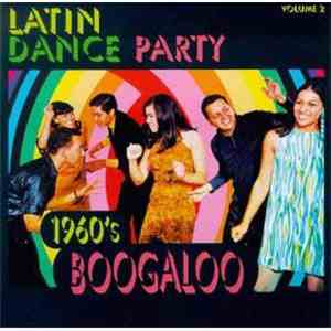 Various - Latin Dance Party Volume 2 (1960's Boogaloo) download flac