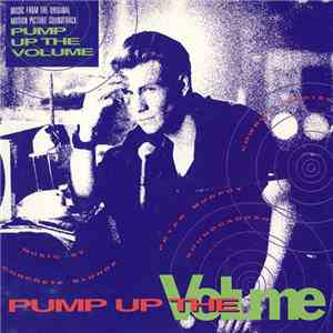 Various - Pump Up The Volume (Music From The Original Motion Picture Soundtrack) download flac