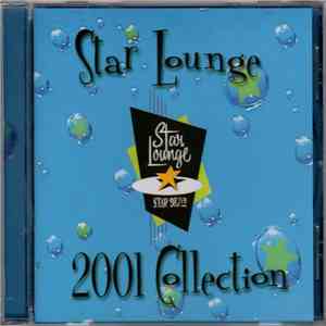 Various - Star Lounge 2001 Collection download flac