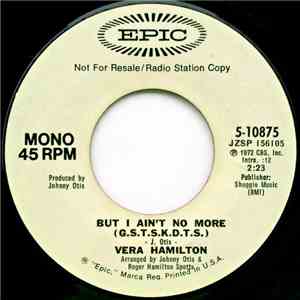 Vera Hamilton - But I Ain't No More (G.S.T.S.K.D.T.S.) download flac