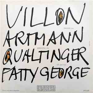 Villon : Artmann / Qualtinger / Fatty George - Villon Übersetzt Von Artmann Gesprochen Von Qualtinger Mit Jazz Von Fatty George download flac