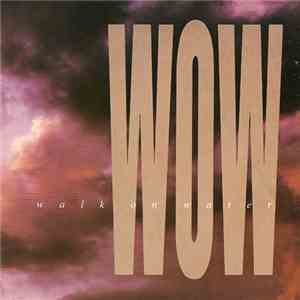 Walk On Water - Walk On Water download flac