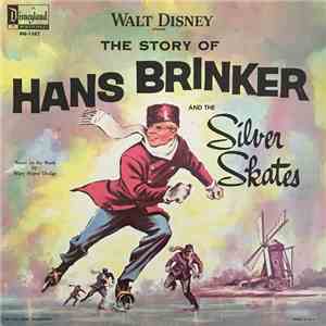Walt Disney - The Story Of Hans Brinker (And The Silver Skates) download flac