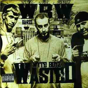 WBW - Wyte Boyz Wasted download flac