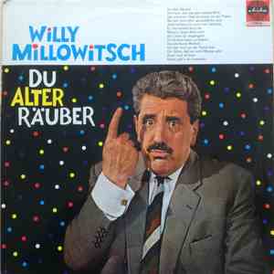 Willy Millowitsch - Du Alter Räuber FLAC album