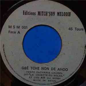 Yekpo Zacharie Laurel Et Les As Du Bénin - Gbê Tche Non De Ahoo / Awoutou Ni Non La download flac