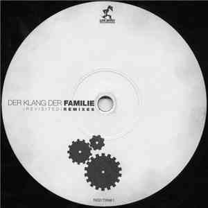 3 Phase Feat. Dr. Motte - Der Klang Der Familie (Revisited) Remixes download flac