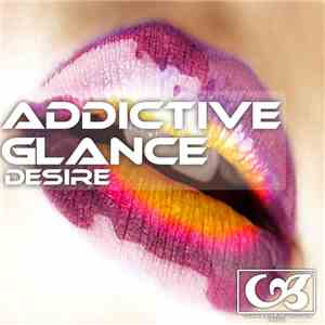 Addictive Glance - Desire download flac