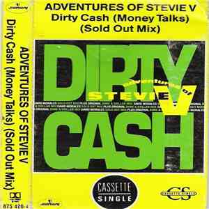 Adventures Of Stevie V. - Dirty Cash (Money Talks) (Sold Out Mix) download flac