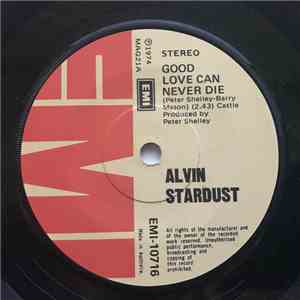 Alvin Stardust - Good Love Can Never Die download flac