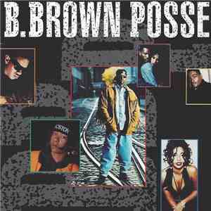 B. Brown Posse - B. Brown Posse download flac