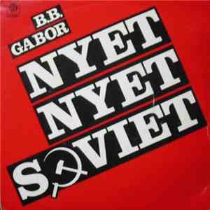 B.B. Gabor + Instaband - Nyet Nyet Soviet download flac
