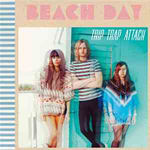 Beach Day - Trip Trap Attack download flac