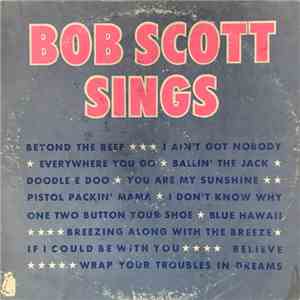 Bob Scott  - Bob Scott Sings download flac