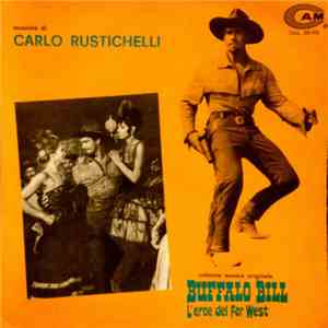Carlo Rustichelli - Buffallo Bill (L'Eroe Del Far West) download flac