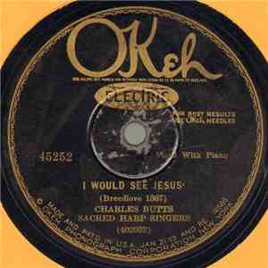 Charles Butts Sacred Harp Singers - I Would See Jesus / The Promised Land download flac