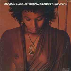 Chocolate Milk  - Action Speaks Louder Than Words download flac