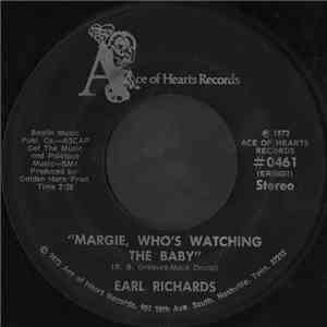 Earl Richards - Margie, Who's Watching The Baby download flac