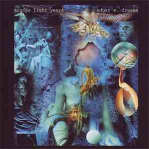 Edgar W. Froese - Orange Light Years download flac