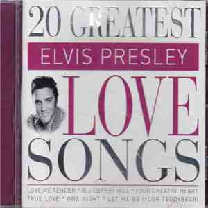 Elvis Presley - 20 Greatest Love Songs download flac