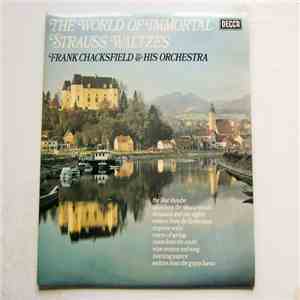 Frank Chacksfield & His Orchestra - The World Of Immortal Strauss Waltzes download flac