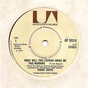 Frank Zappa - What Will This Evening Bring Me This Morning? FLAC album