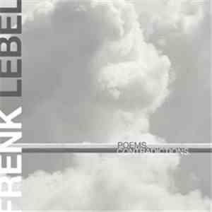Frenk Lebel - Poems, Contradictions. download flac