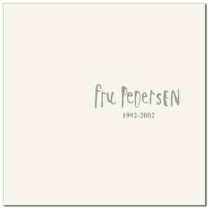 Fru Pedersen - 1992-2002 download flac