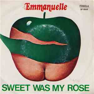 George Papas E La Sua Orchestra - Emmanuelle / Sweet Was My Rose download flac