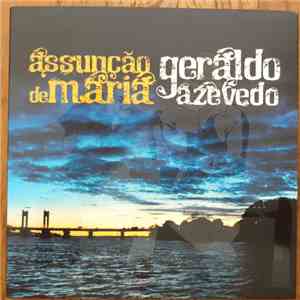 Geraldo Azevedo - Assunção De Maria download flac