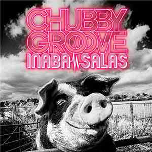 Inaba / Salas - Chubby Groove download flac