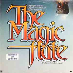 Ingmar Bergman, Sveriges Radios Symfoniorkester - Highlights From The Original Soundtrack Of Ingmar Bergman's "The Magic Flute" (Wolfgang Amadeus Mozart) download flac