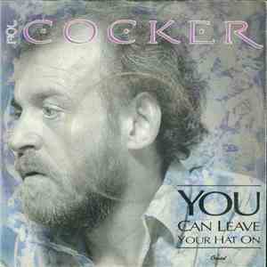 Joe Cocker - You Can Leave Your Hat On download flac