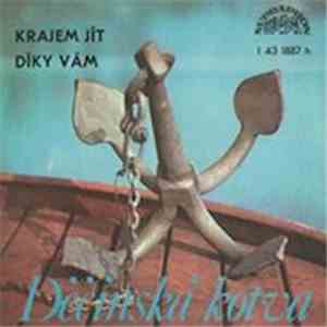 Karel Hála / Hana Buštíková, Jana Giergielová, Dana Vlková - Krajem Jít / Díky Vám download flac