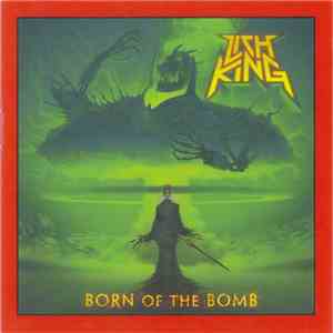 Lich King - Born Of The Bomb download flac